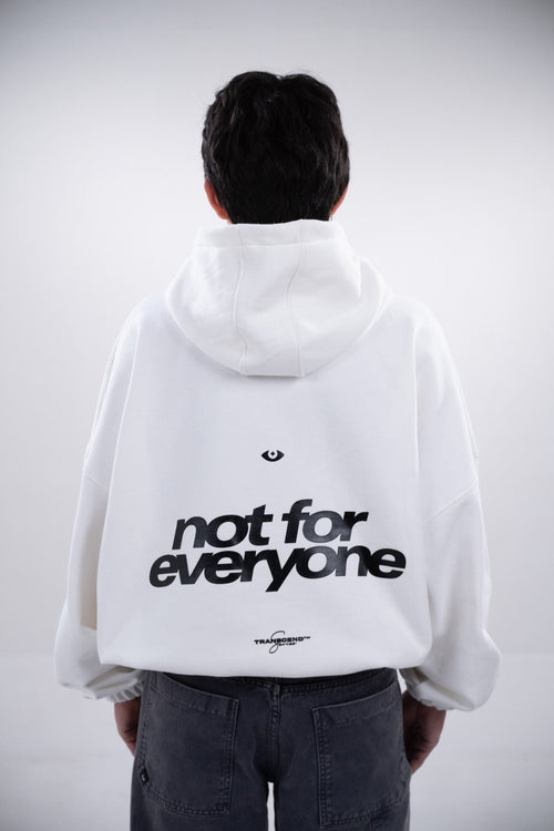 Not For Everyone Hoodie V1